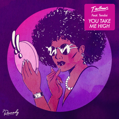 You Take Me High (feat. Tendai)/T.Williams