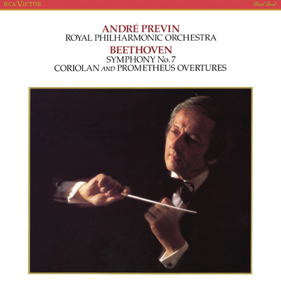 Beethoven: Symphony No. 7 in A Major, Op. 92, Coriolan Overture, Op. 62 & Overture from the Creatures of Prometheus, Op. 43/Andre Previn