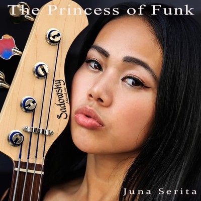 アルバム/The Princess of Funk/Juna Serita