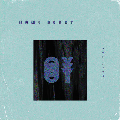 シングル/Only You/Kawl Berry