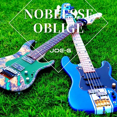 Noblesse oblige/Joe-G