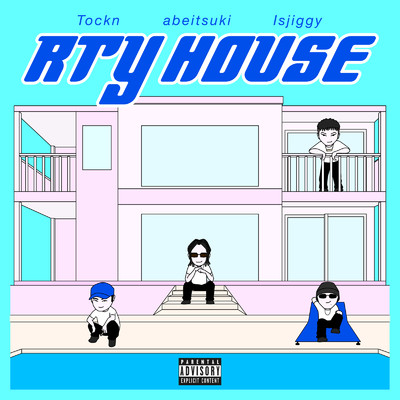 RTY House (feat. Tockn, abeitsuki & Isjiggy)/Road To Yen