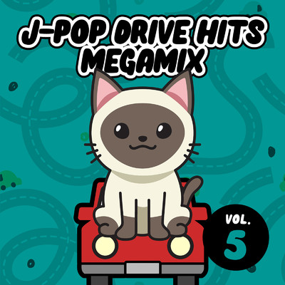 アルバム/J-POP DRIVE HITS MEGAMIX vol. 5 (DJ MIX)/DJ ISOKEN