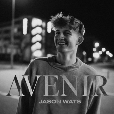 シングル/Avenir/Jason Wats
