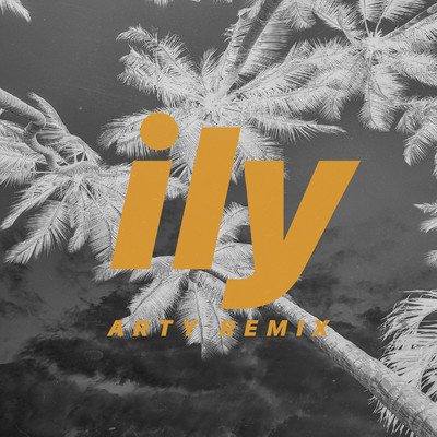 シングル/ily (i love you baby) (featuring Emilee／ARTY Remix)/サーフ・メサ