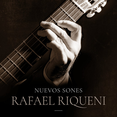 アルバム/Nuevos Sones/Rafael Riqueni
