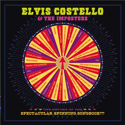 アルバム/The Return Of The Spectacular Spinning Songbook/エルヴィス・コステロ&ジ・インポスターズ