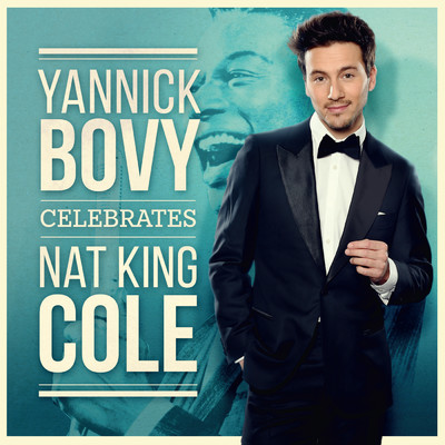アルバム/Celebrates Nat King Cole/Yannick Bovy