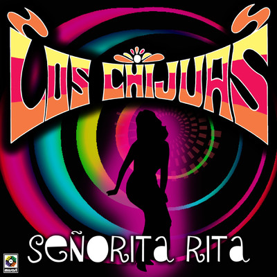 アルバム/Senorita Rita/Los Chijuas