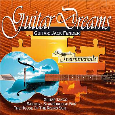 Romantic Instrumentals: Guitar Dreams/Jack Fender