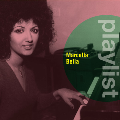 Playlist: Marcella Bella/Marcella Bella