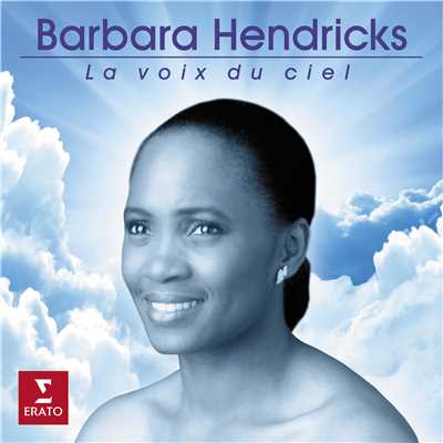 アルバム/La voix du ciel/Barbara Hendricks