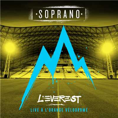 アルバム/L'Everest a l'Orange Velodrome (Live)/Soprano