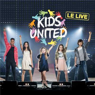Eblouie par la nuit (Live)/Kids United