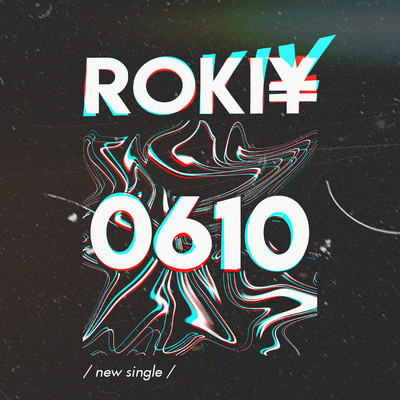 シングル/610 (feat. Ma$$)/RokiY