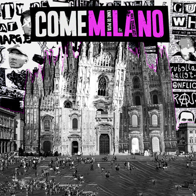 シングル/Come Milano/ENNE DE PUTA & Idee Sbagliate