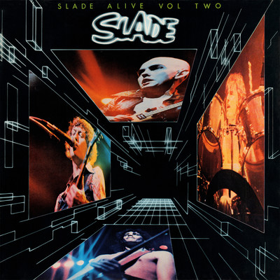 Slade Alive！ Vol. 2 (Live)/Slade