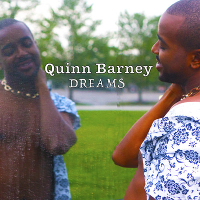 アルバム/Dreams - EP/Quinn Barney