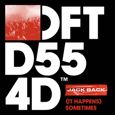 (It Happens) Sometimes [Extended Mix]/Jack Back
