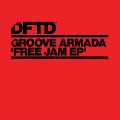 Free Jam - EP/Groove Armada