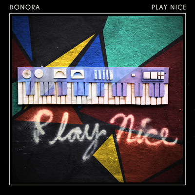 Play Nice/Donora