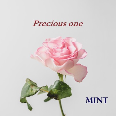 Precious one/MINT