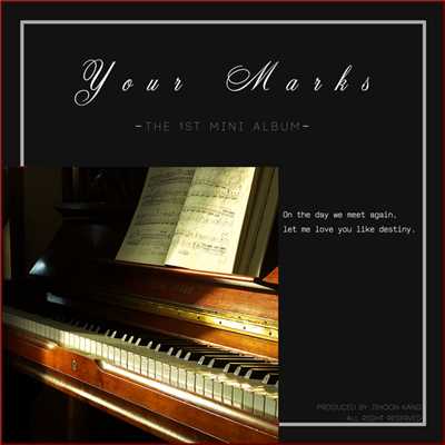 アルバム/The 1st Mini Album Your Marks/J-Presso