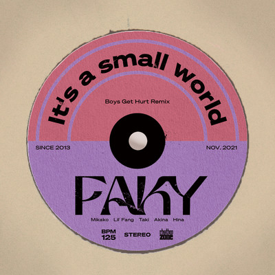 シングル/It's a small world (Boys Get Hurt Remix)/FAKY