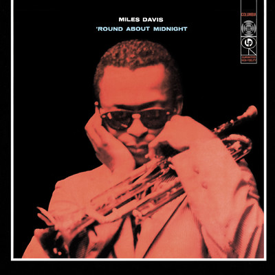 'Round Midnight (Mono Version) feat.John Coltrane,Red Garland,Paul Chambers,Philly Joe Jones/マイルス・デイヴィス