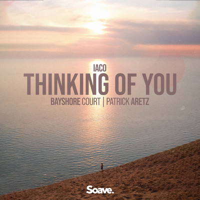 シングル/Thinking of You/Iaco, Bayshore Court & Patrick Aretz