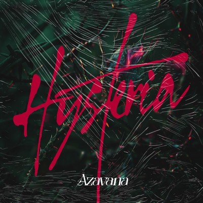 Hysteria/Azavana