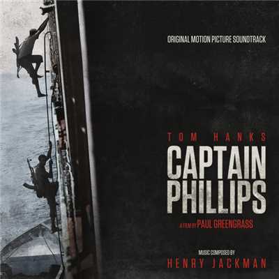 アルバム/Captain Phillips (Original Motion Picture Soundtrack)/ヘンリー・ジャックマン