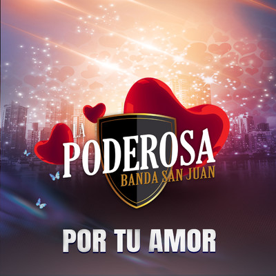 シングル/Por Tu Amor/La Poderosa Banda San Juan