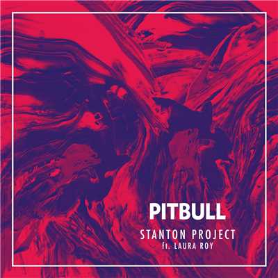 シングル/Pitbull (featuring Laura Roy)/Stanton Project