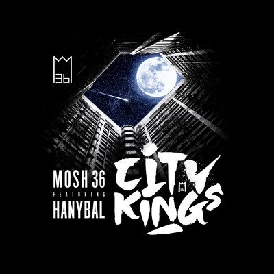 Citykings (Explicit) (featuring Hanybal)/Mosh36