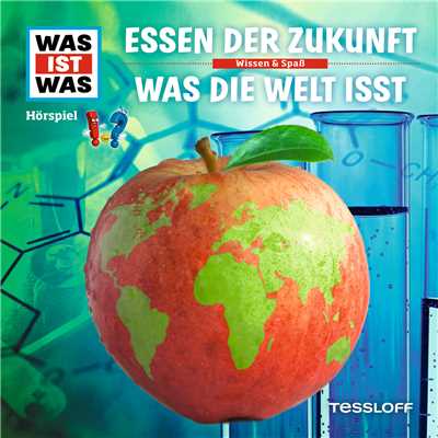 アルバム/62: Essen der Zukunft ／ Was die Welt isst/Was Ist Was