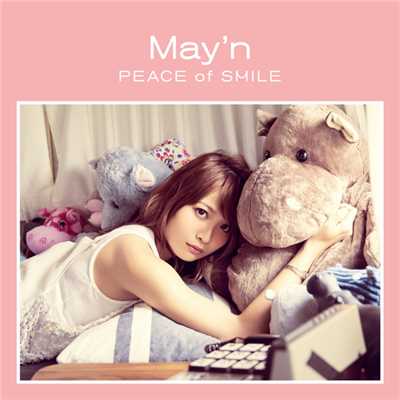 アルバム/「PEACE of SMILE」Selection/May'n
