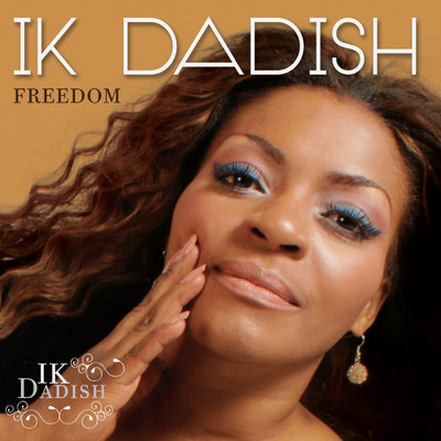 Freedom/IK Dadish