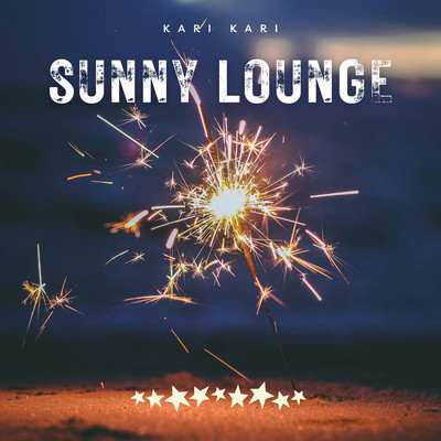 Sunny Lounge/Kari Kari