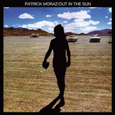 Out in the Sun: Remastered/Patrick Moraz