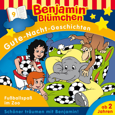 Gute-Nacht-Geschichten - Folge 9: Fussballspass im Zoo/Benjamin Blumchen