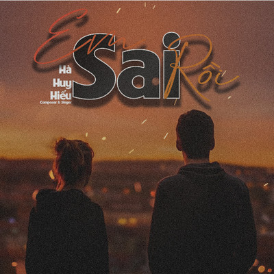 シングル/Em Sai Roi (Beat)/Ha Huy Hieu