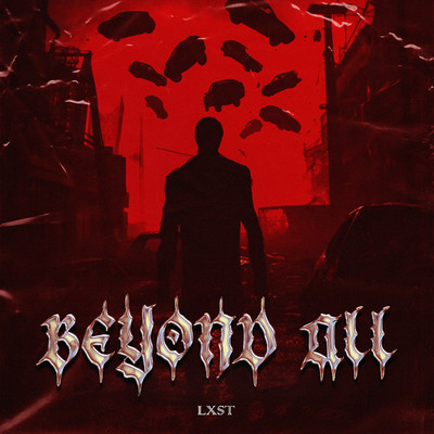Beyond All/LXST
