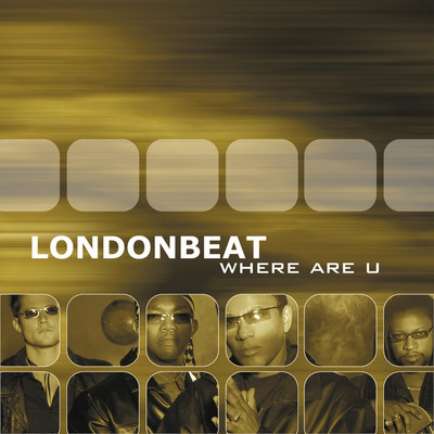 Where Are U (Simmons' House Mix)/Londonbeat