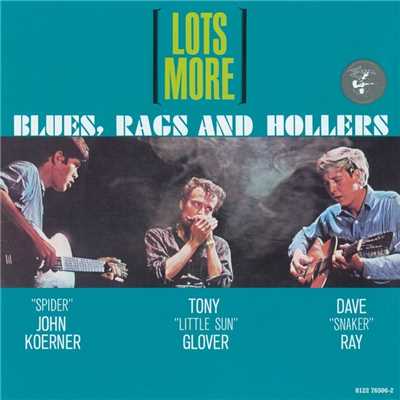 アルバム/Lots More Blues, Rags And Hollers/Koerner, Ray & Glover