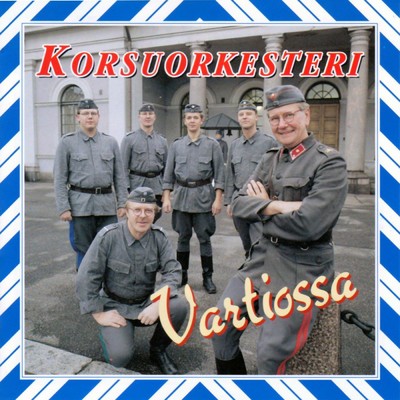 アルバム/Vartiossa/Korsuorkesteri