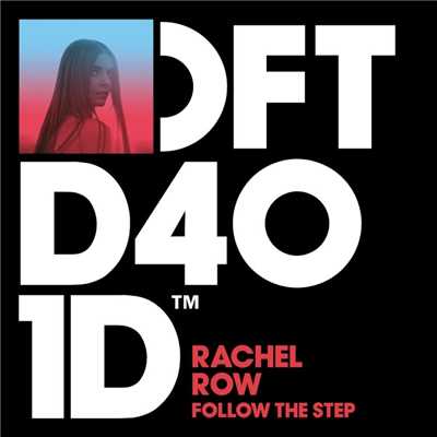 Follow The Step (Justin Martin Remix)/Rachel Row