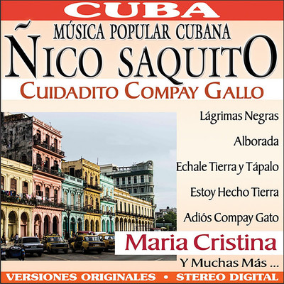 アルバム/Cuidadito Compay Gallo/Nico Saquito
