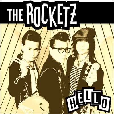 HELLO/THE ROCKETZ