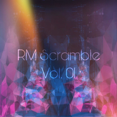 アルバム/RM Scramble Vol. 01/Reku Mochizuki
